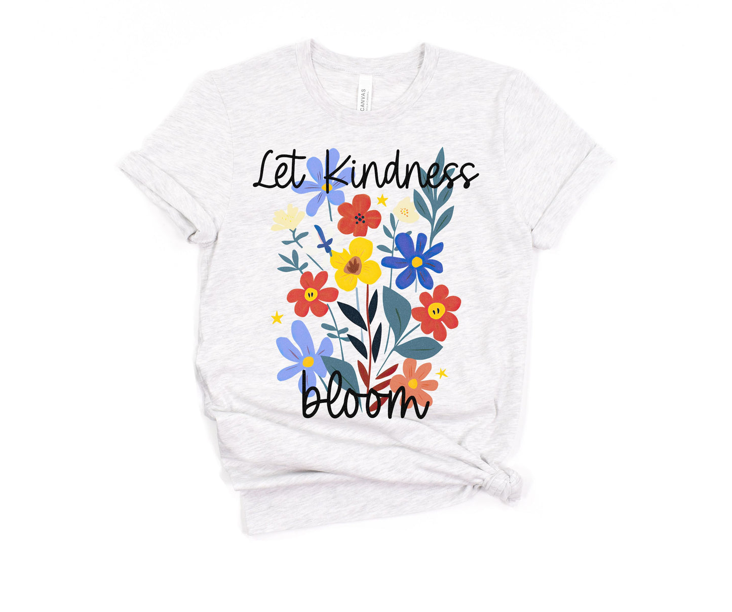 Let Kindness Bloom T-Shirt