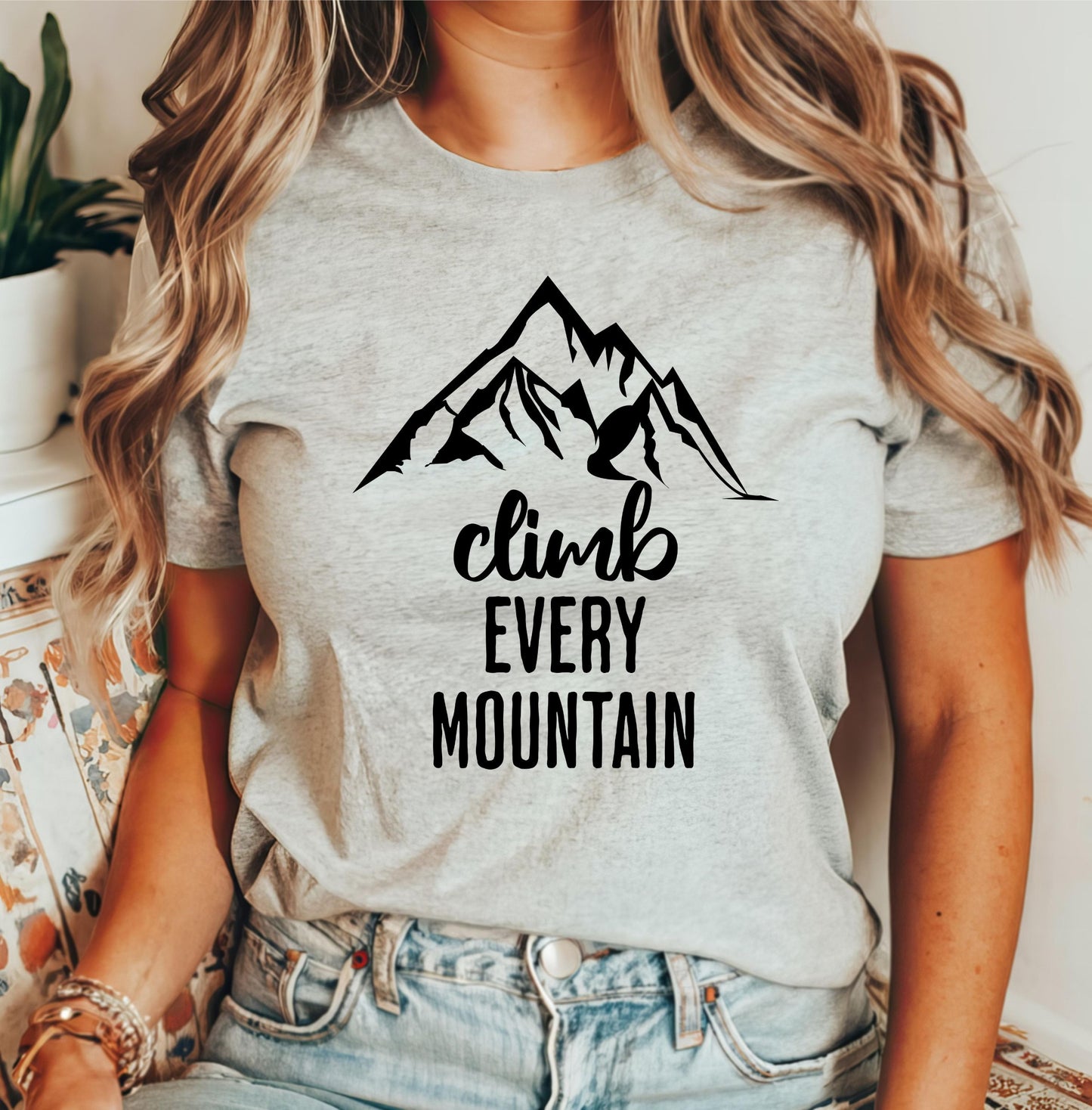 Climb Every Mountain T-Shirt