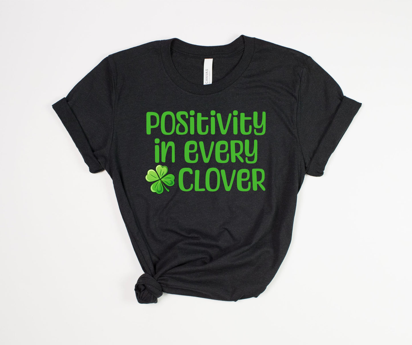 Positivity in Every Clover T-Shirt