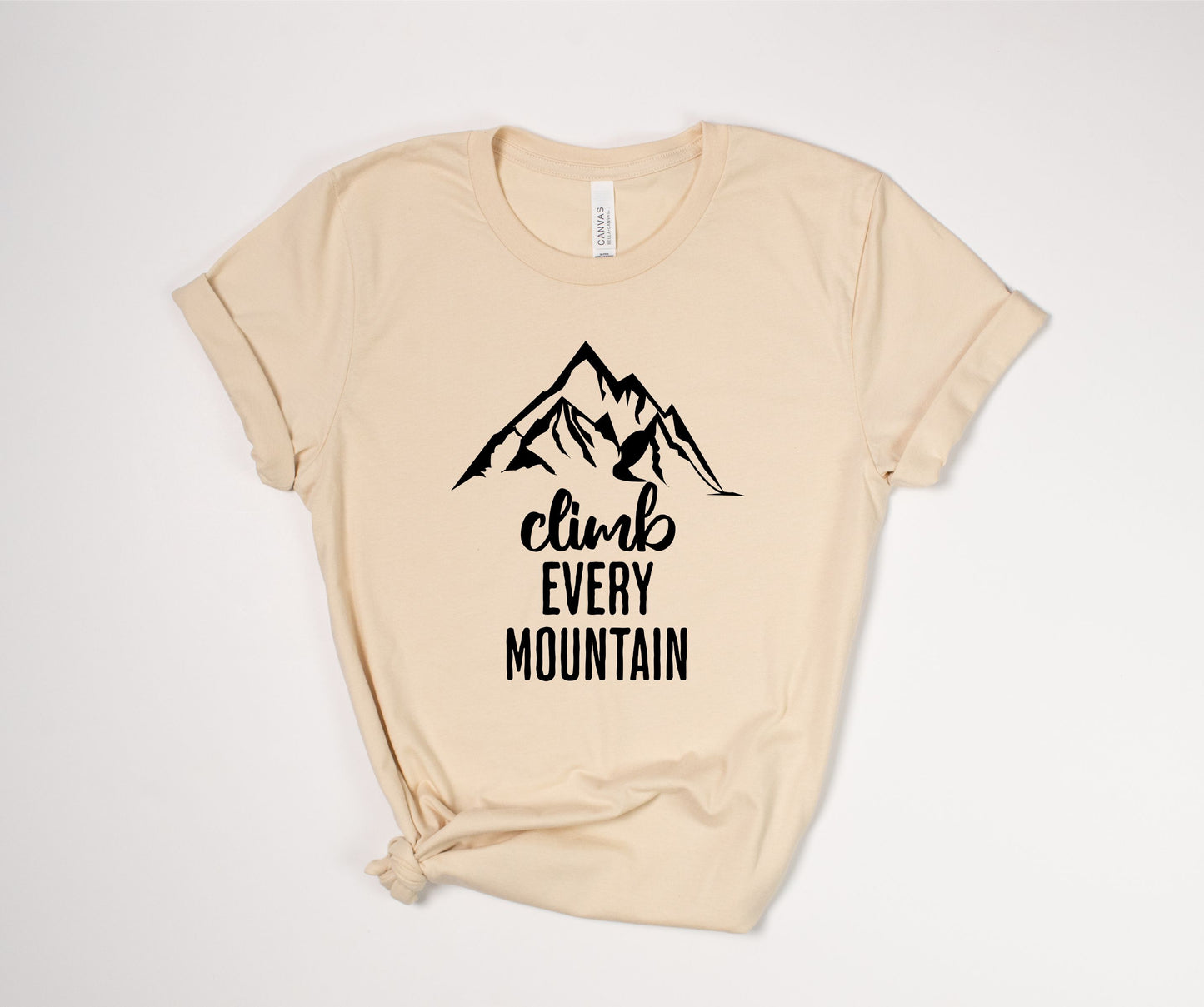 Climb Every Mountain T-Shirt