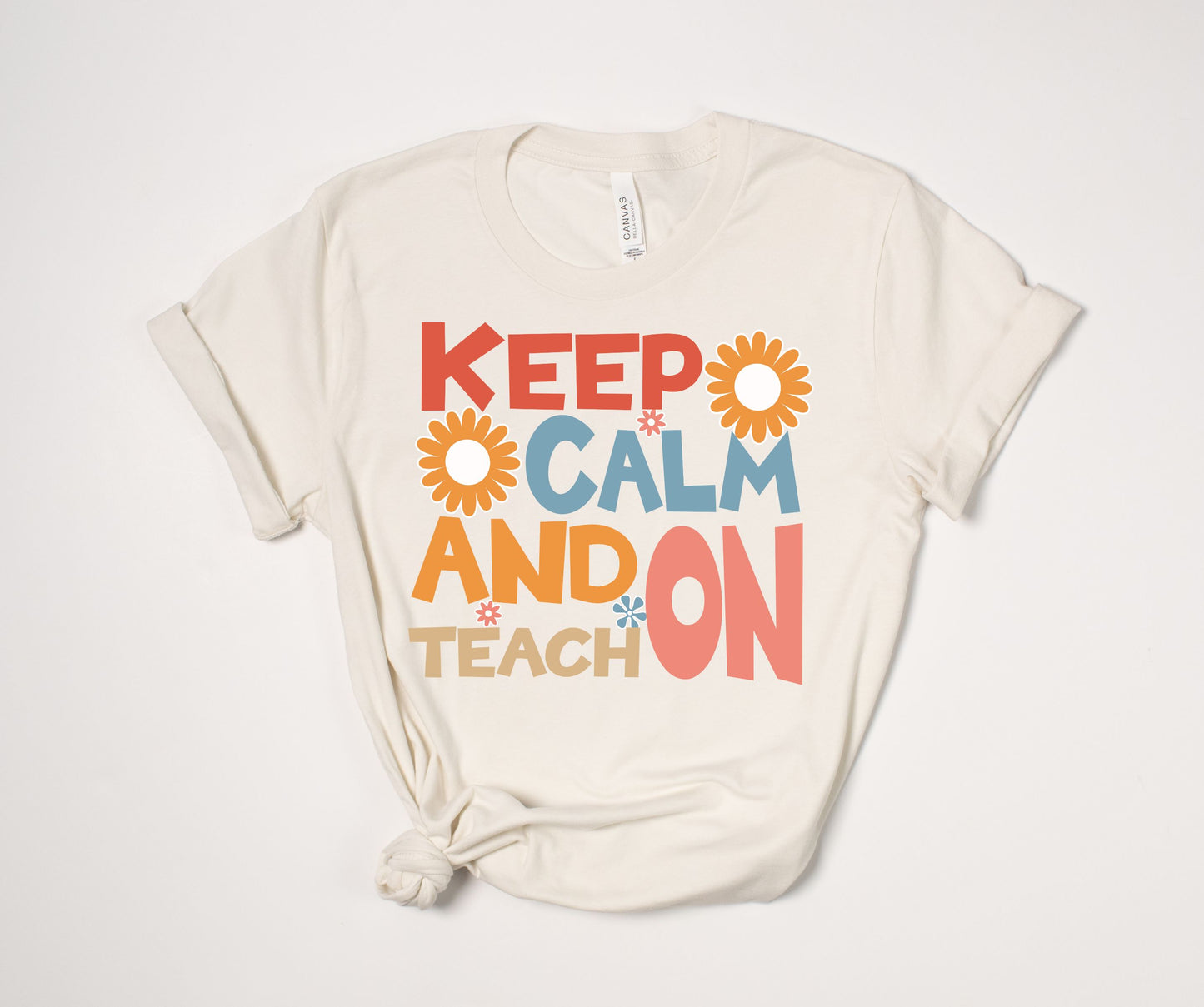 Keep Calm and Teach On T-Shirt