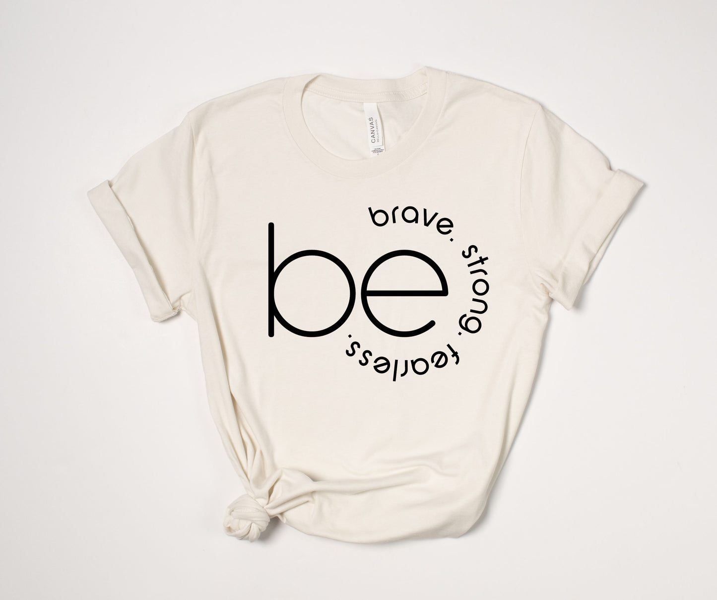 'Be' Inspirational Neutrals T-Shirt