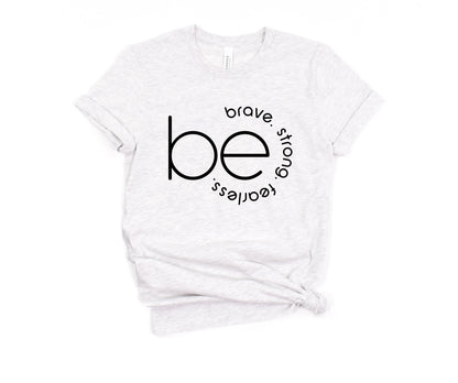 'Be' Inspirational Neutrals T-Shirt