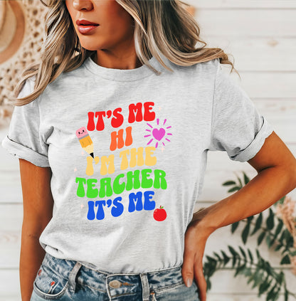 I'm the Teacher T-Shirt