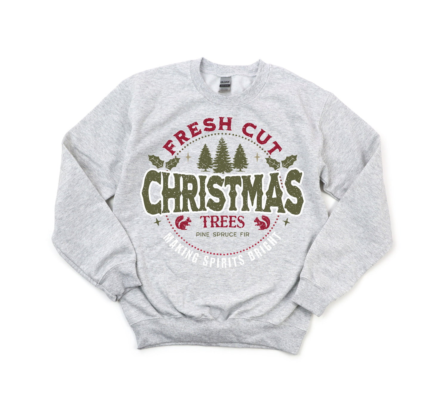 Fresh Cut Christmas Trees Sweatshirt