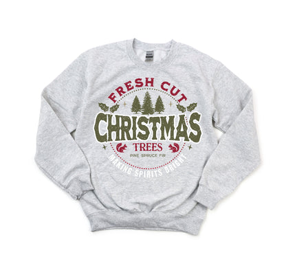 Fresh Cut Christmas Trees Sweatshirt
