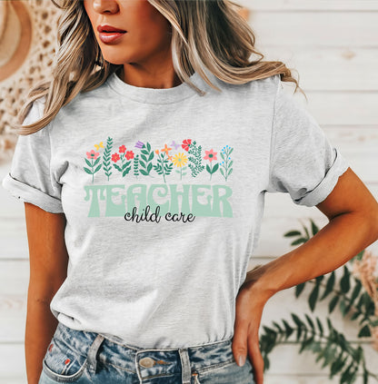 Child Care Teacher Floral T-Shirt