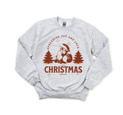 Spreading Love and Joy Sweatshirt