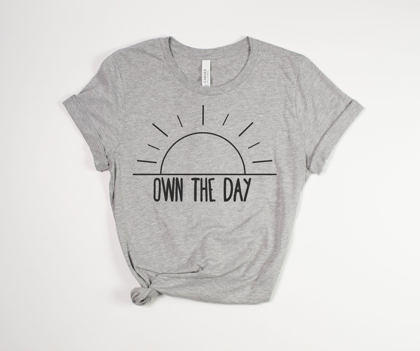 Own the Day T-Shirt