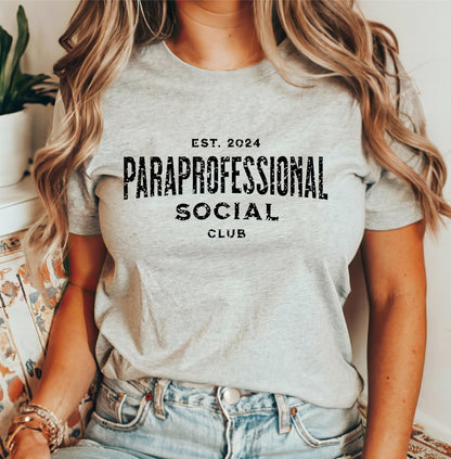 Paraprofessional Social Club T-Shirt