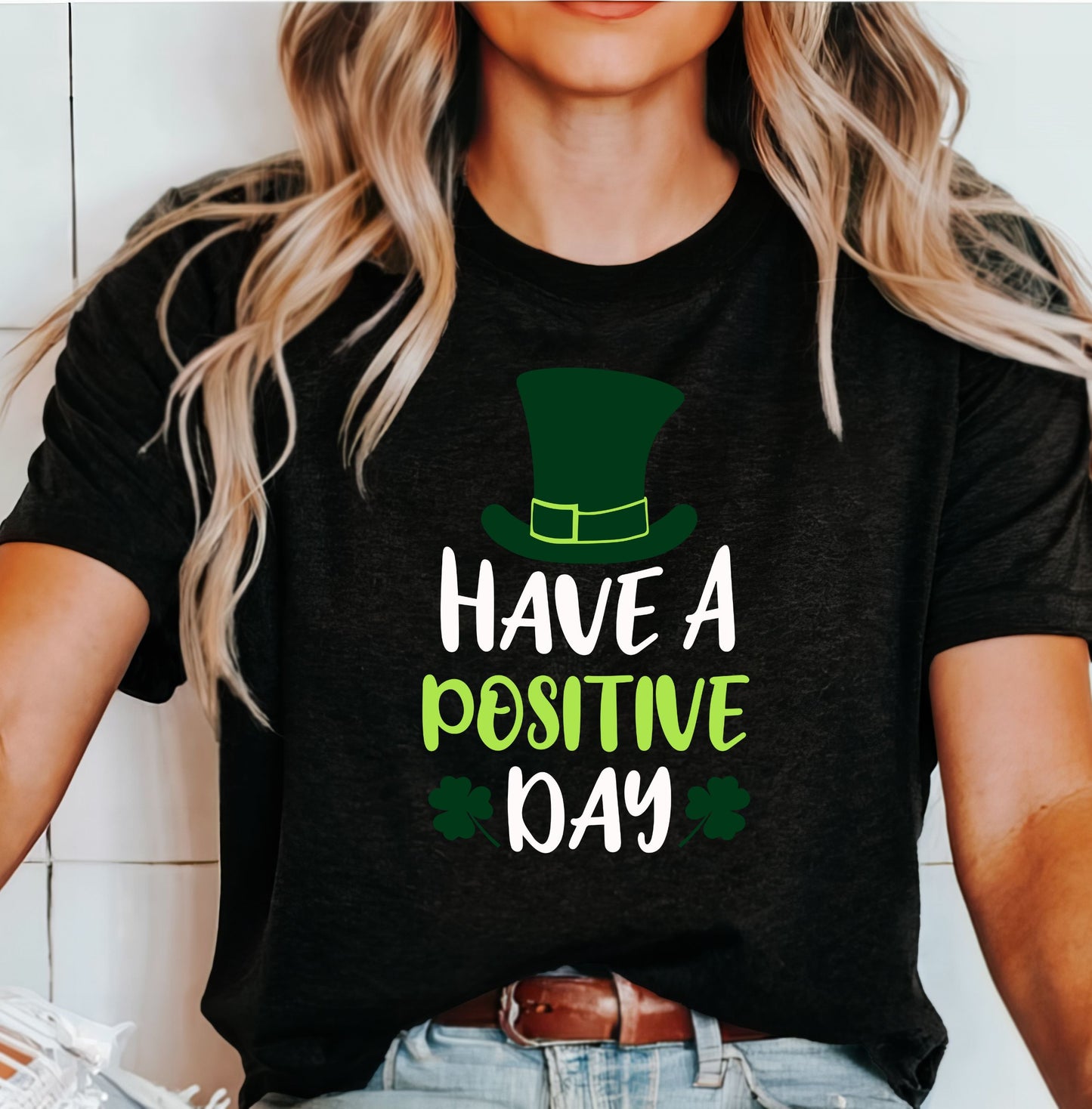 Have a Positive Day T-Shirt