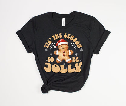 'Tis the Season to be Jolly T-Shirt