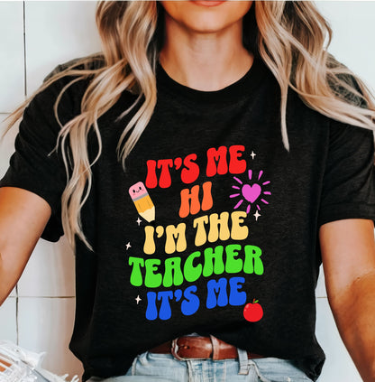 I'm the Teacher T-Shirt