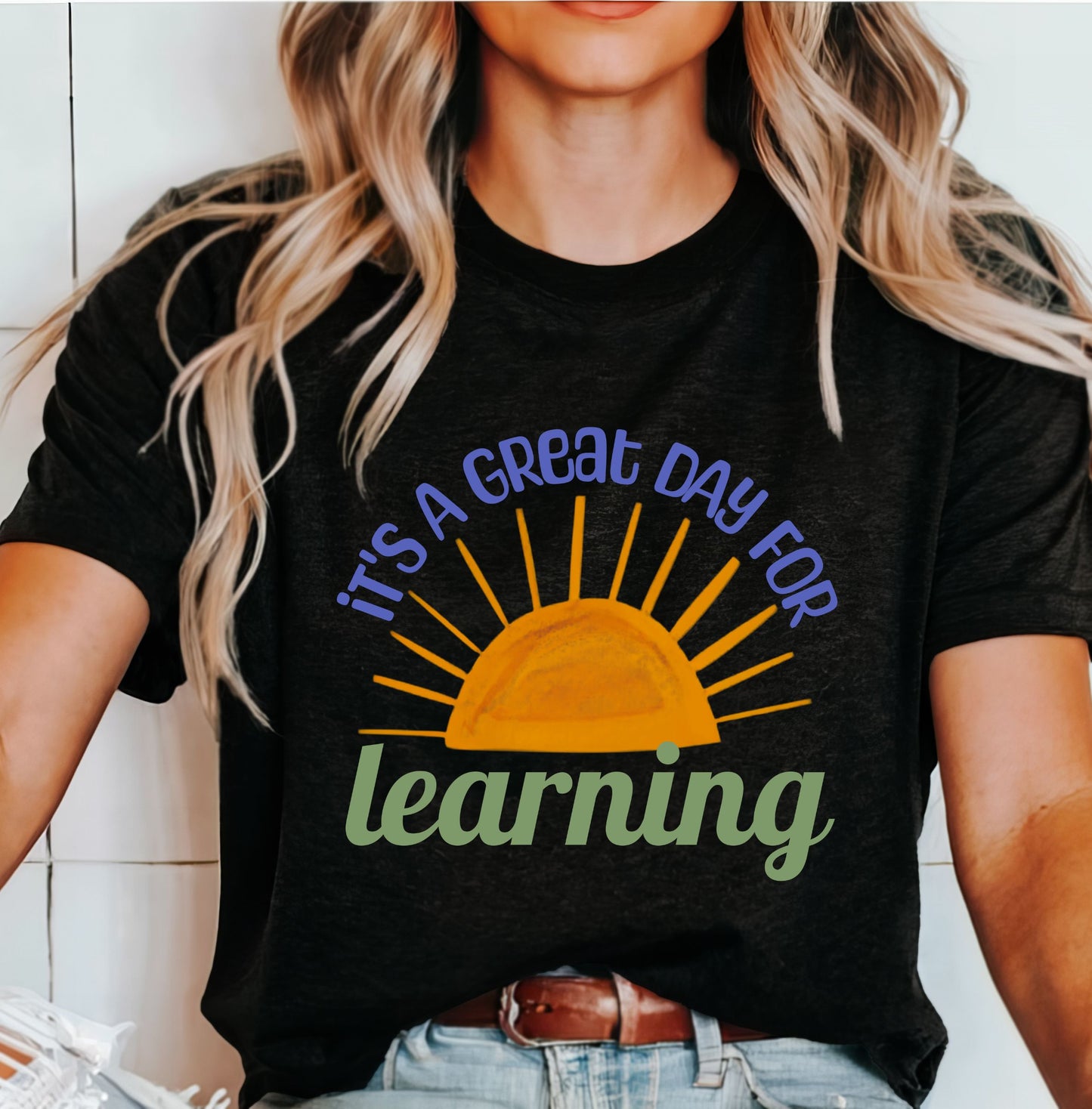 It's a Great Day for Learning T-Shirt