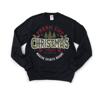 Fresh Cut Christmas Trees Sweatshirt