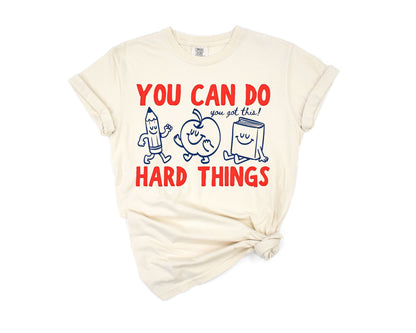 You Can Do Hard Things
