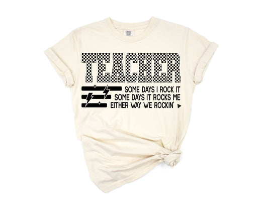Teacher - Some Days I Rock It Black Logo