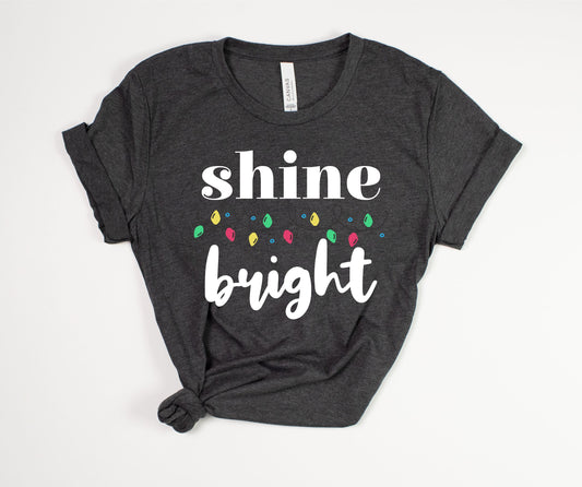 Shine Bright T-Shirt