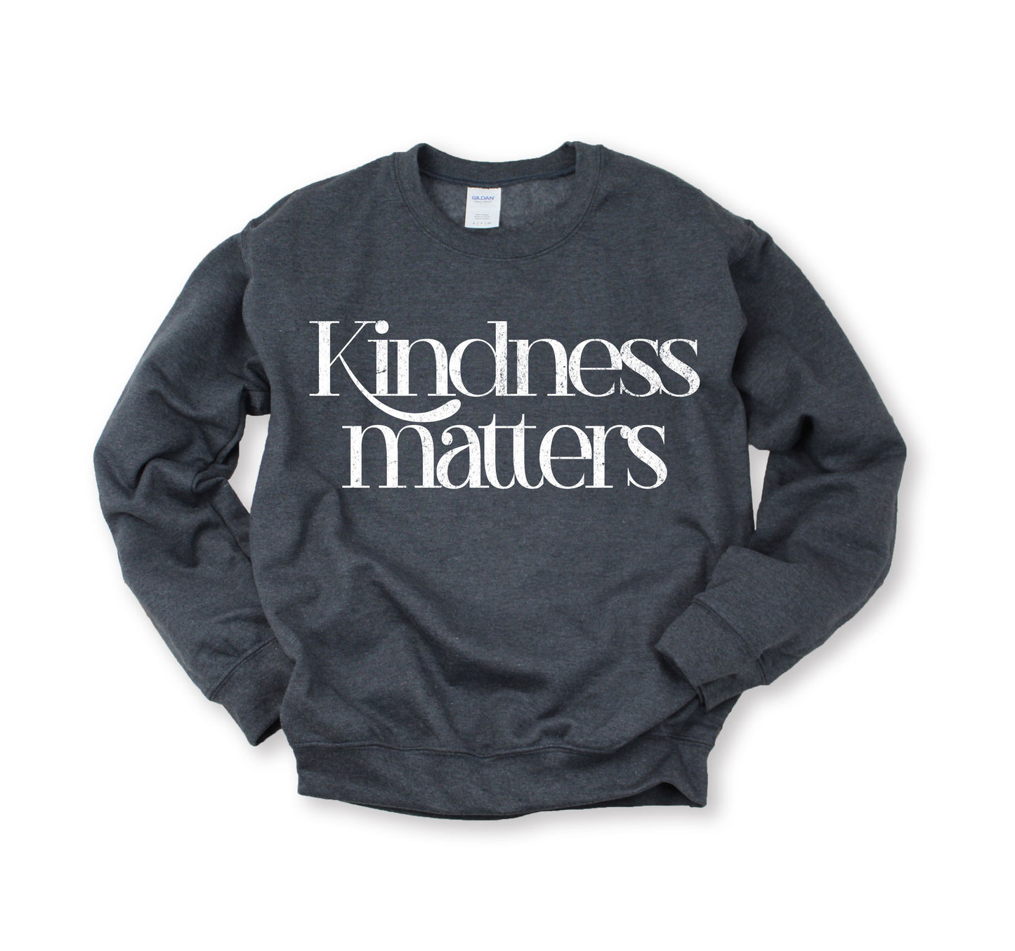 Kindness Matters Sweatshirt