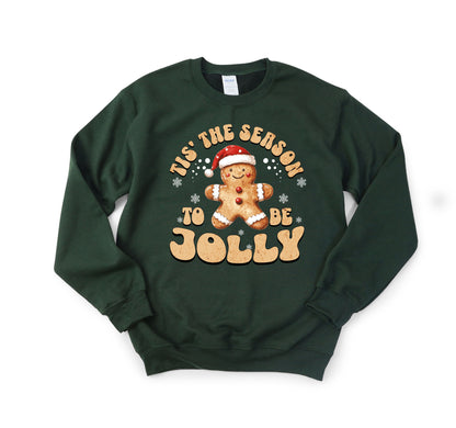 Tis the Season to Be Jolly Sweatshirt