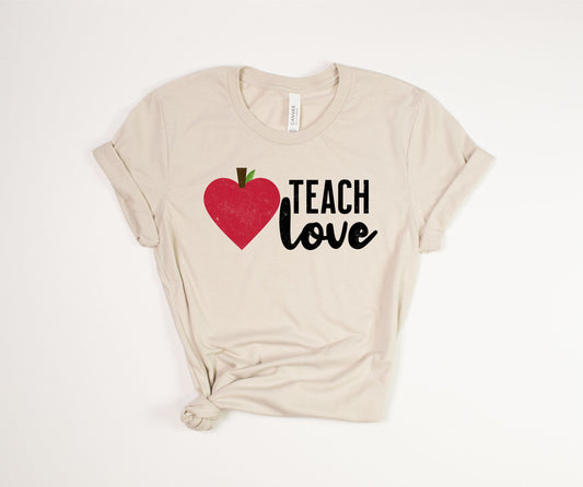 Teach Love T-Shirt