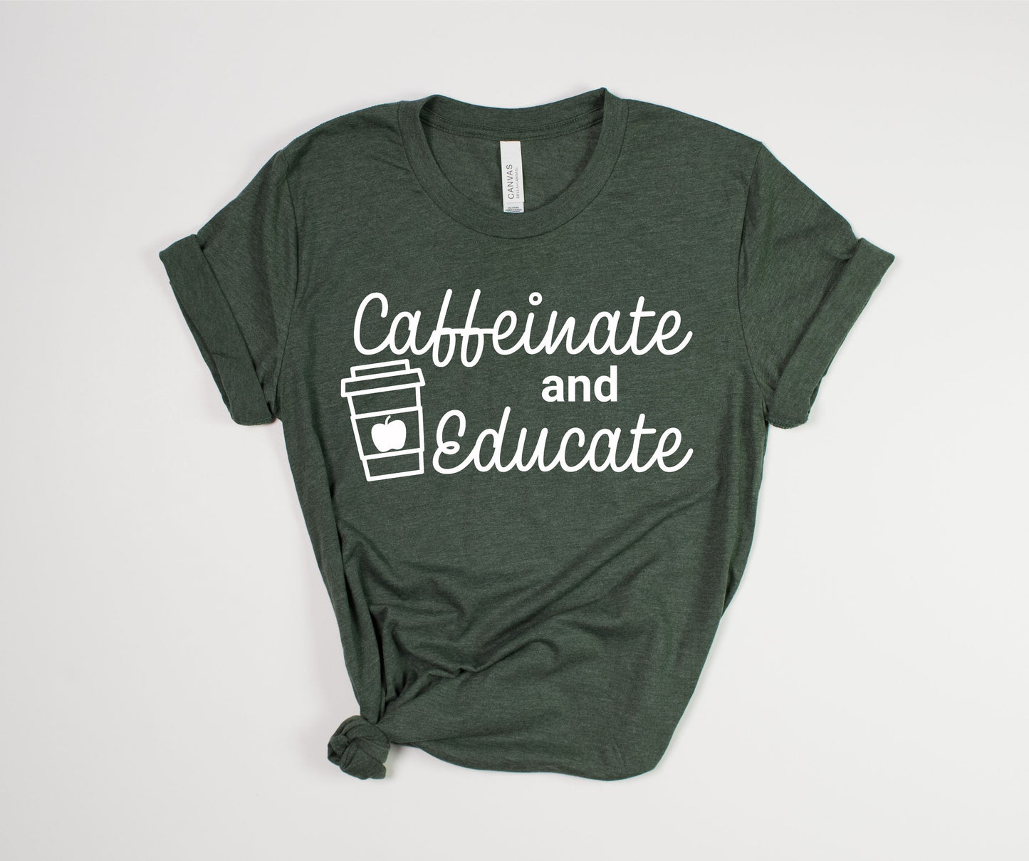 Caffeinate and Educate T-Shirt