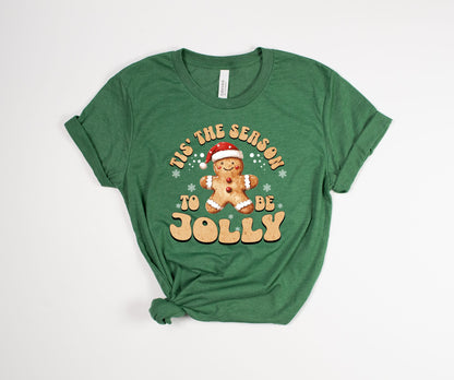 'Tis the Season to be Jolly T-Shirt