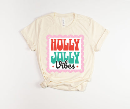 Holly Jolly Vibes T-Shirt