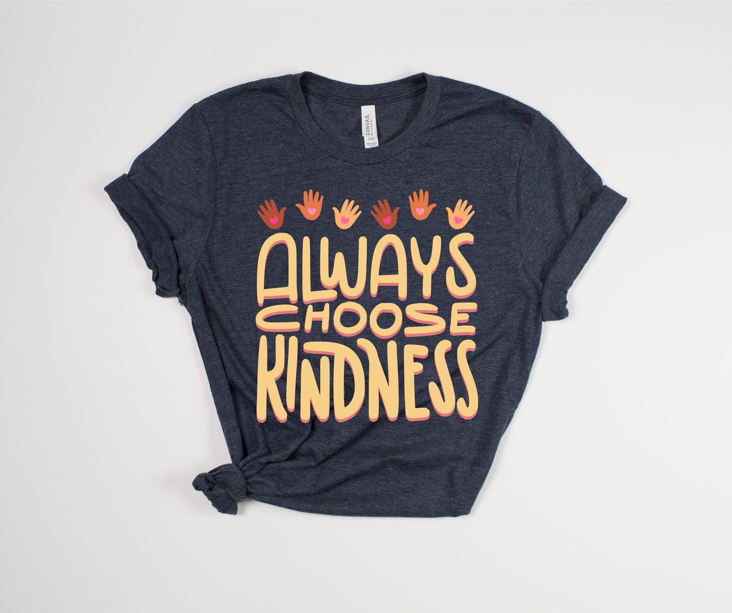 "Always Choose Kindness" T-Shirt