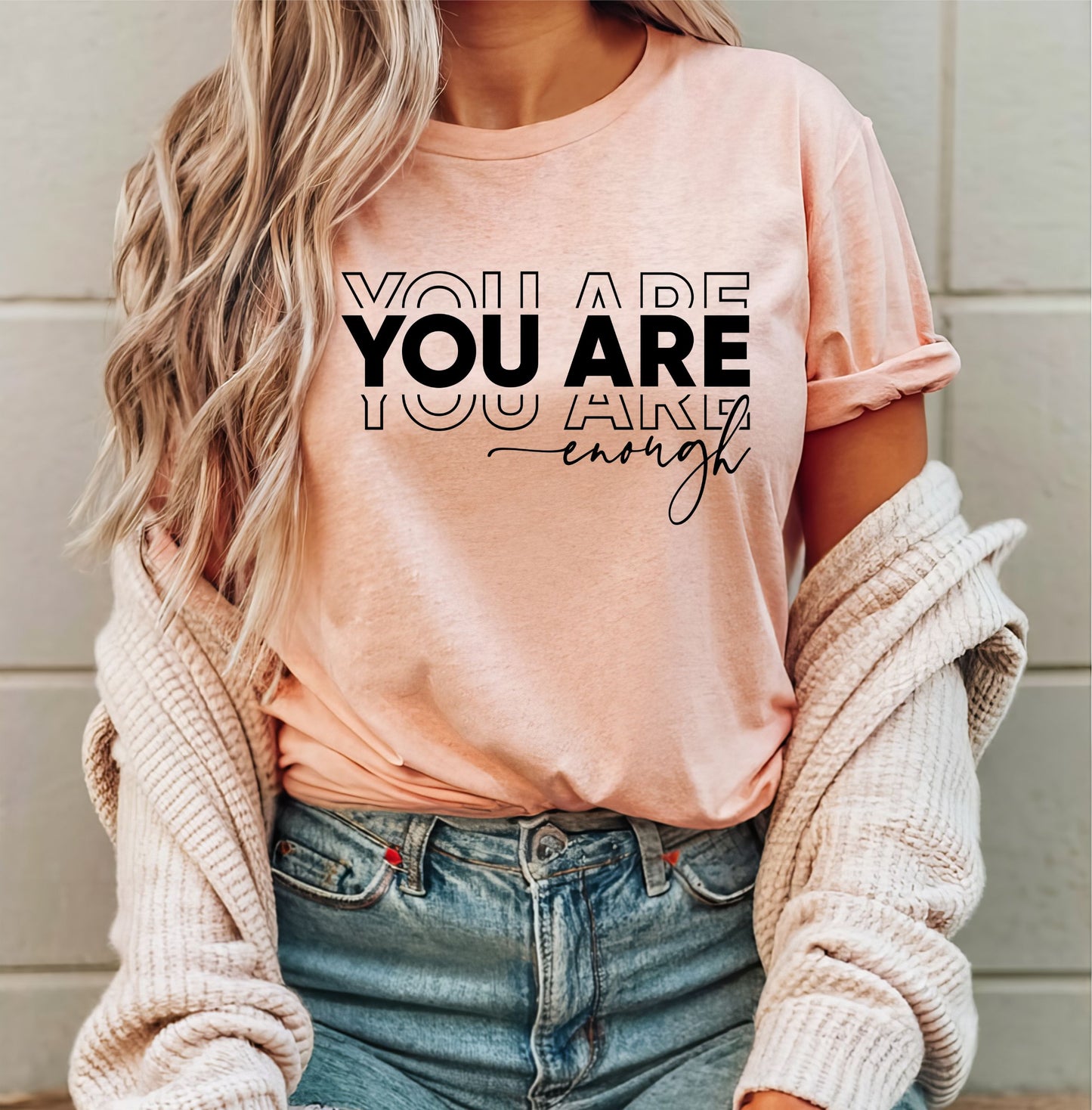 You Are Enough Black Text T-Shirt