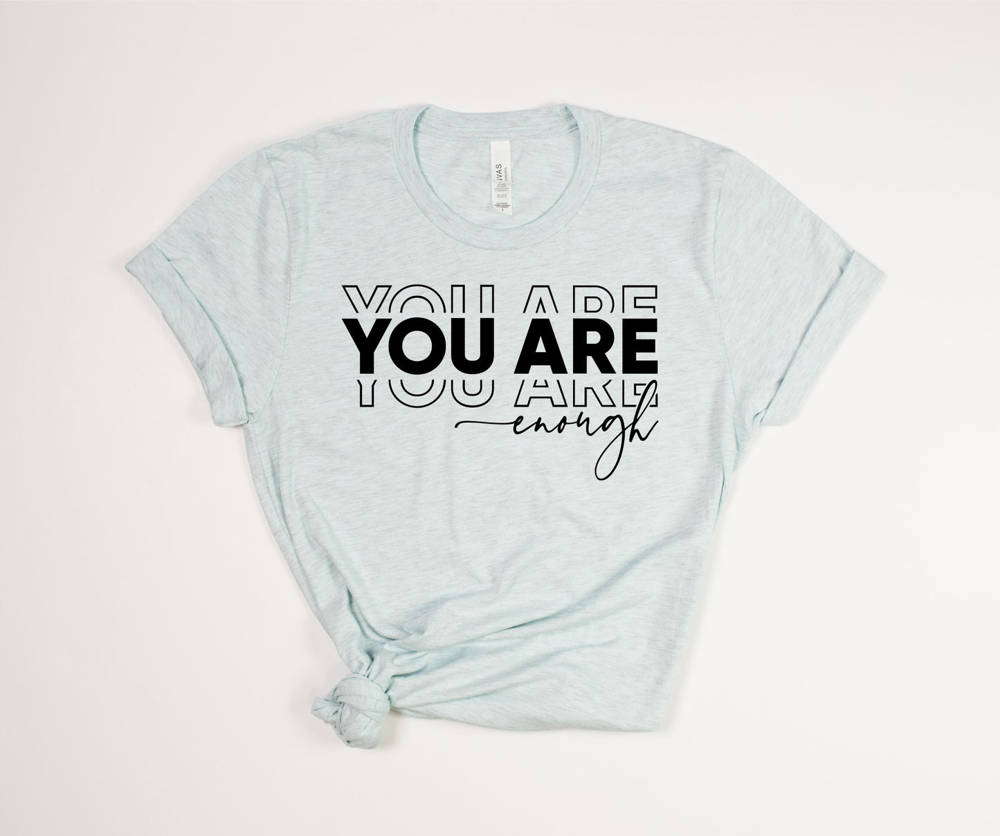 You Are Enough Black Text T-Shirt