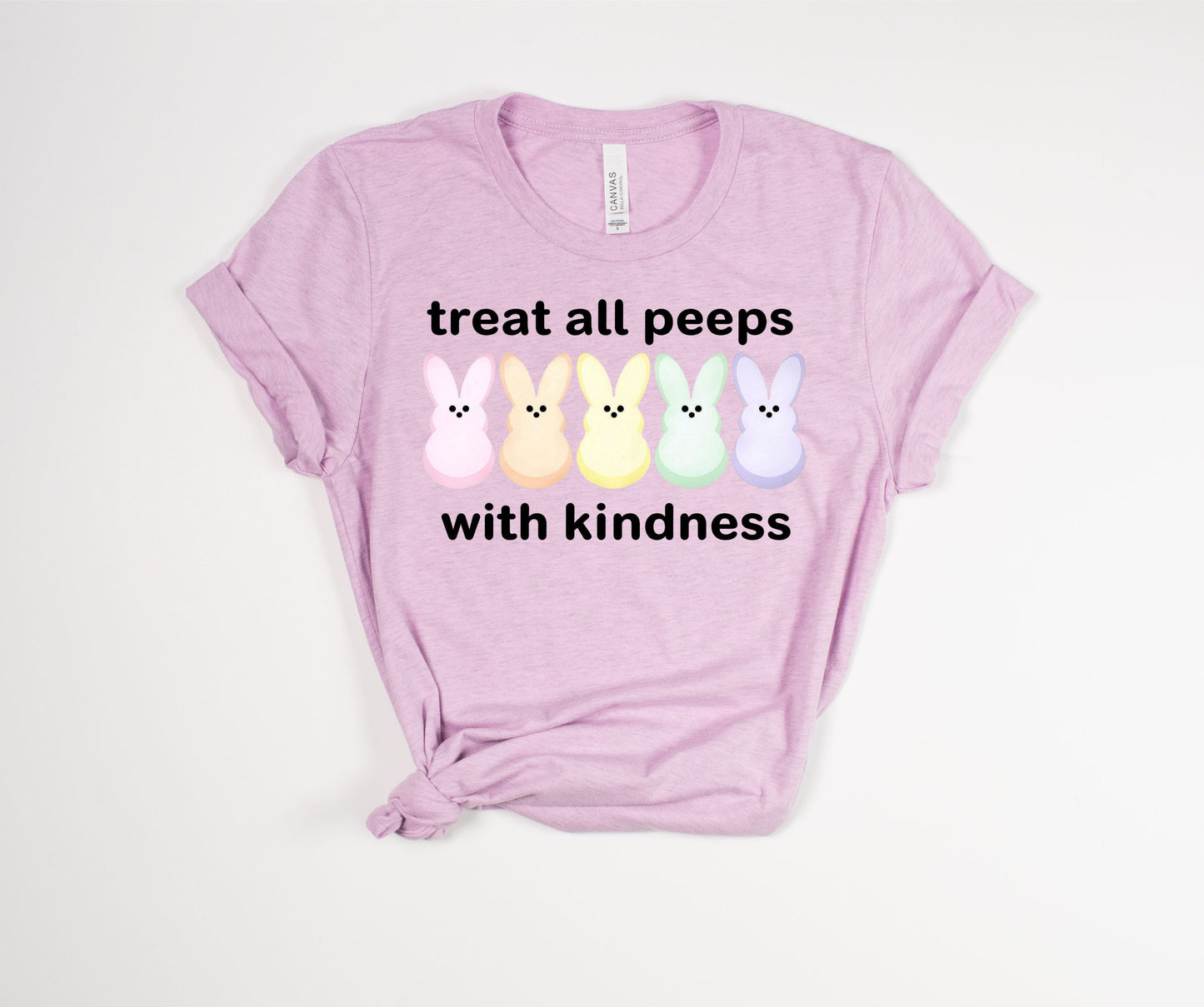Treat All Peeps with Kindness
