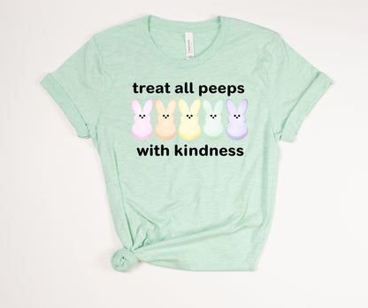Treat All Peeps with Kindness