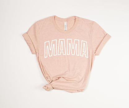 MAMA T-Shirt