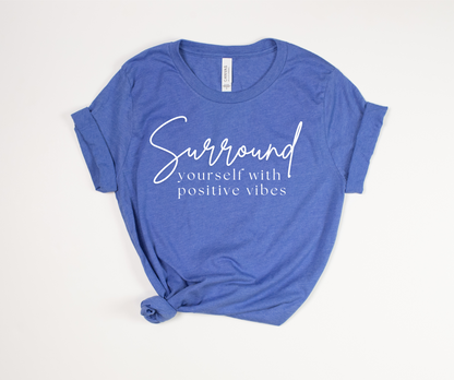 Surround Yourself T-Shirt