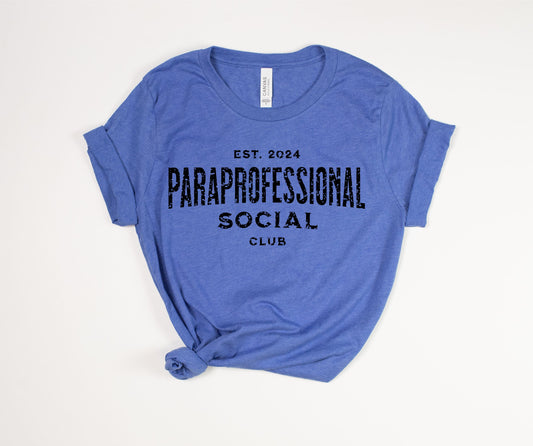 Paraprofessional Social Club T-Shirt