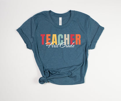 First Grade Teacher T-Shirt