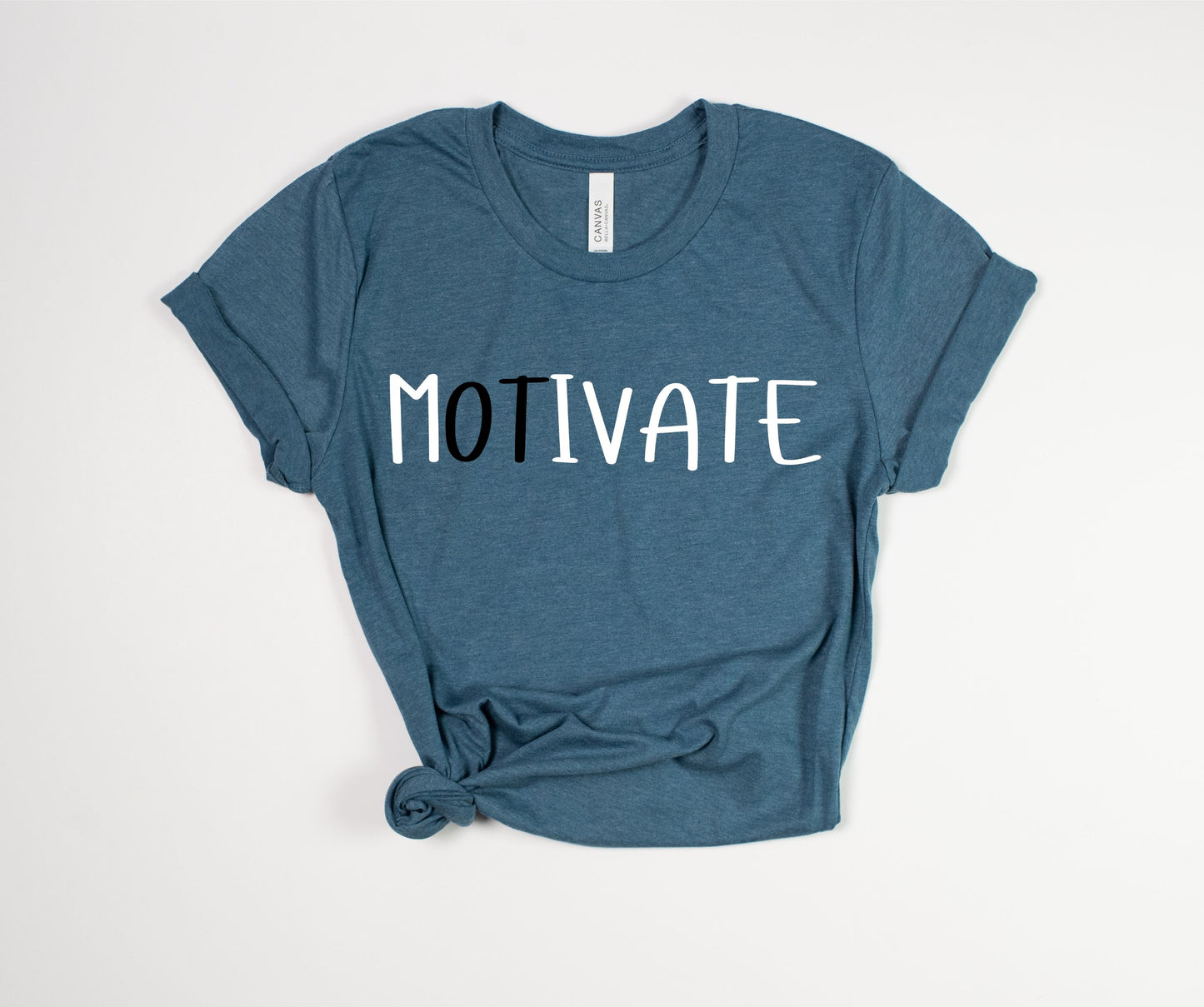 Motivate - Occupational Therapist T-Shirt