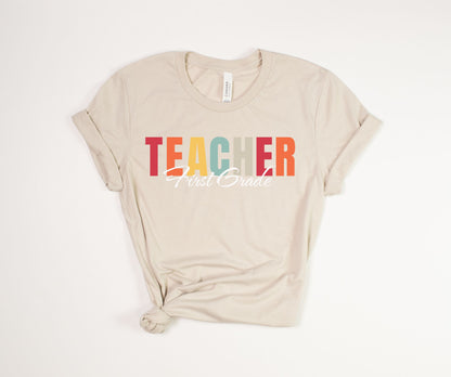 First Grade Teacher T-Shirt