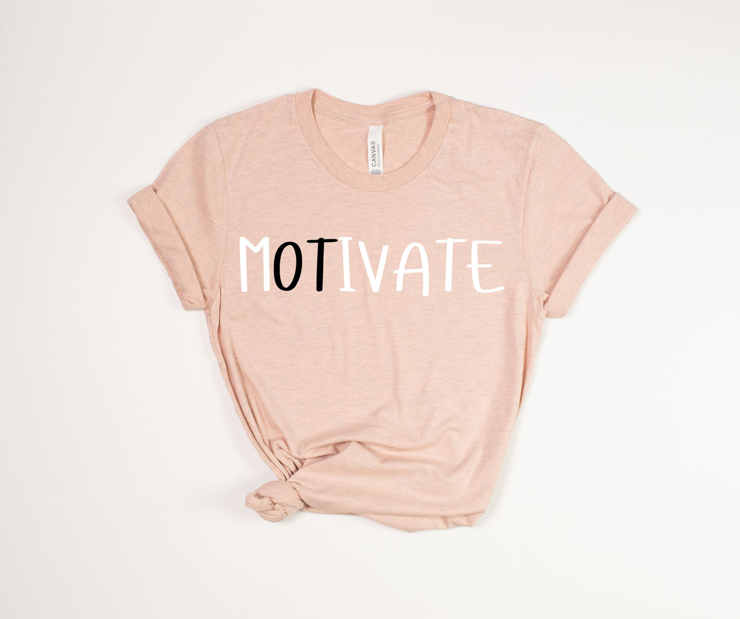 Motivate - Occupational Therapist T-Shirt