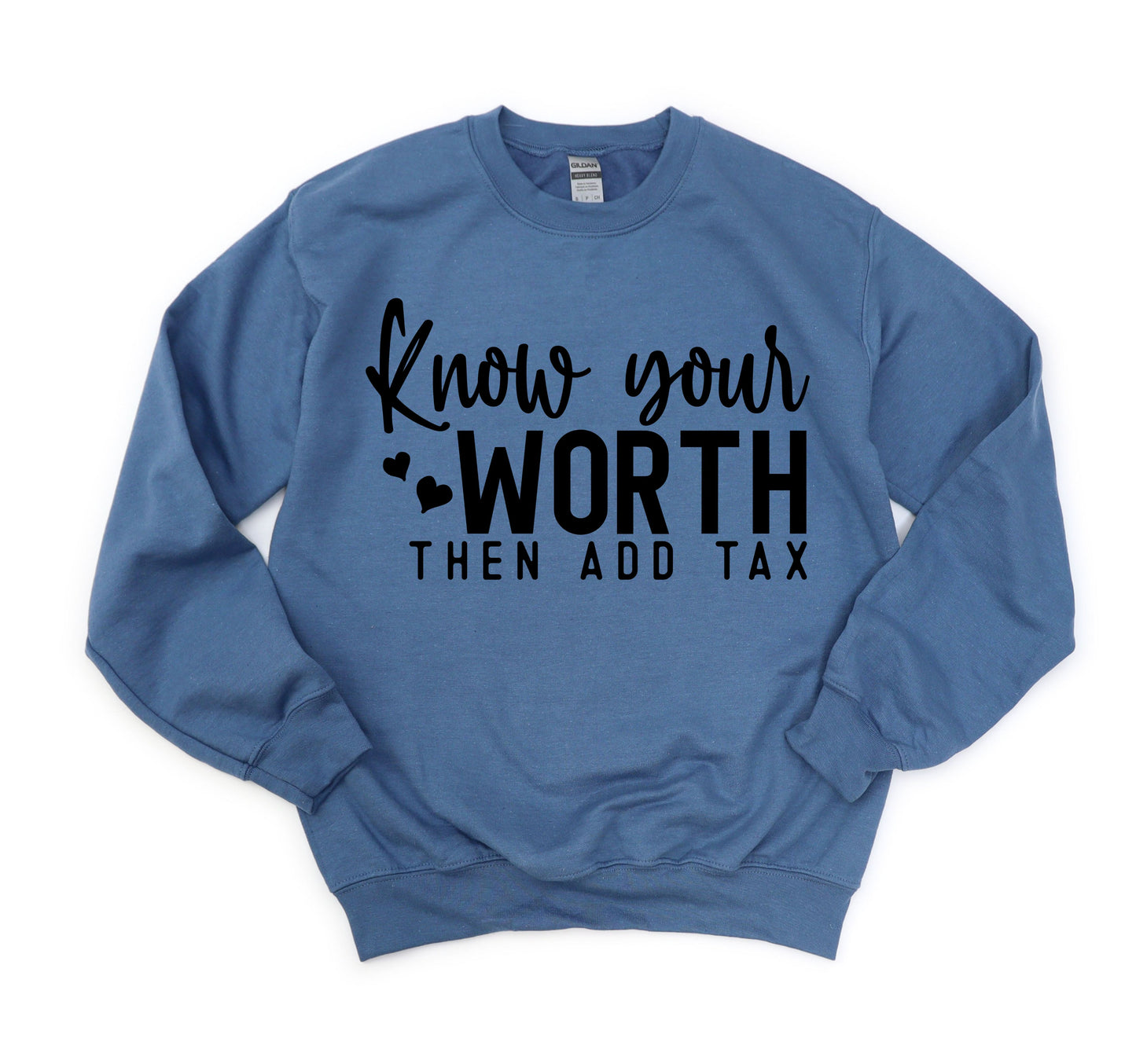 Know Your Worth Sweatshirt