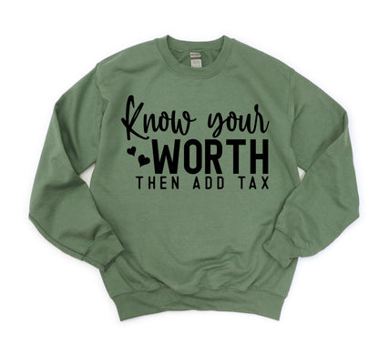 Know Your Worth Sweatshirt