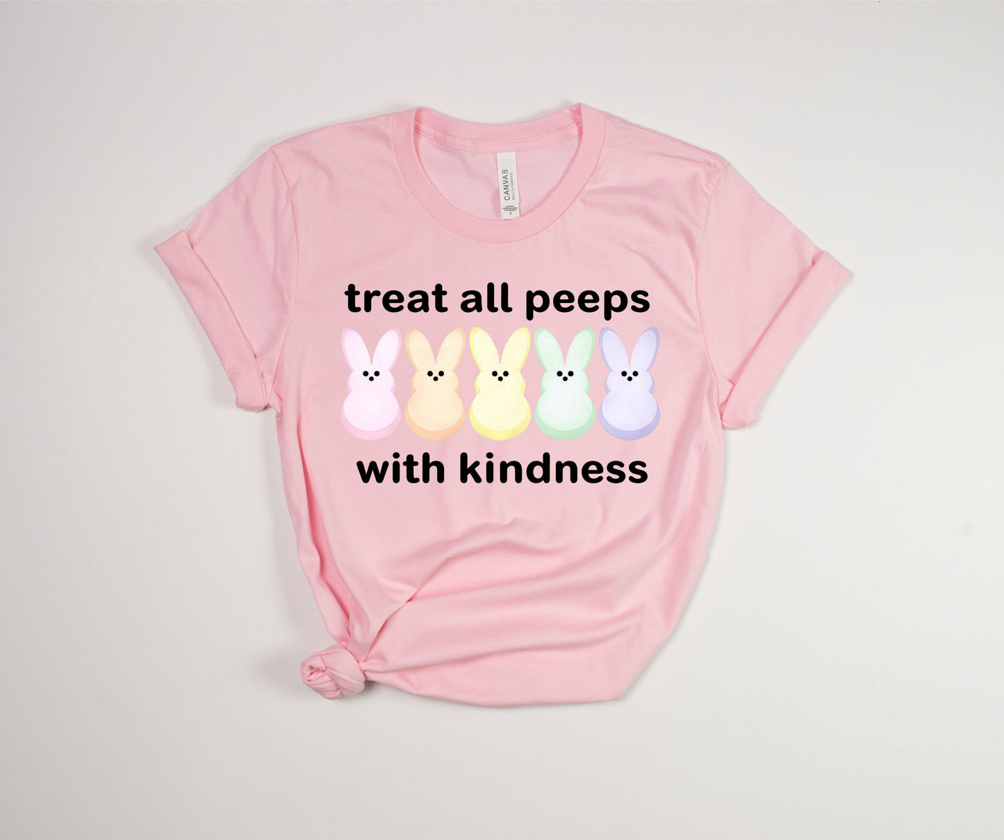 Treat All Peeps with Kindness