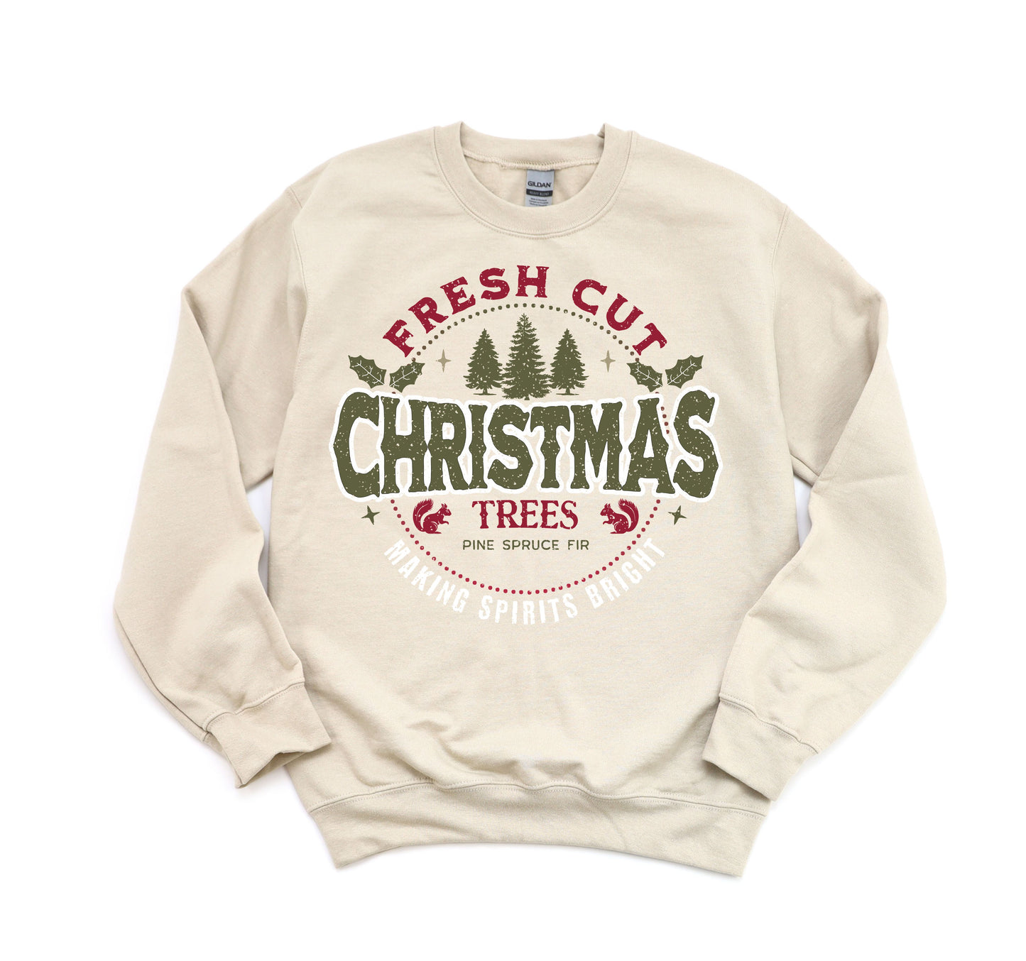 Fresh Cut Christmas Trees Sweatshirt