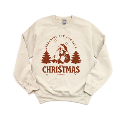 Spreading Love and Joy Sweatshirt