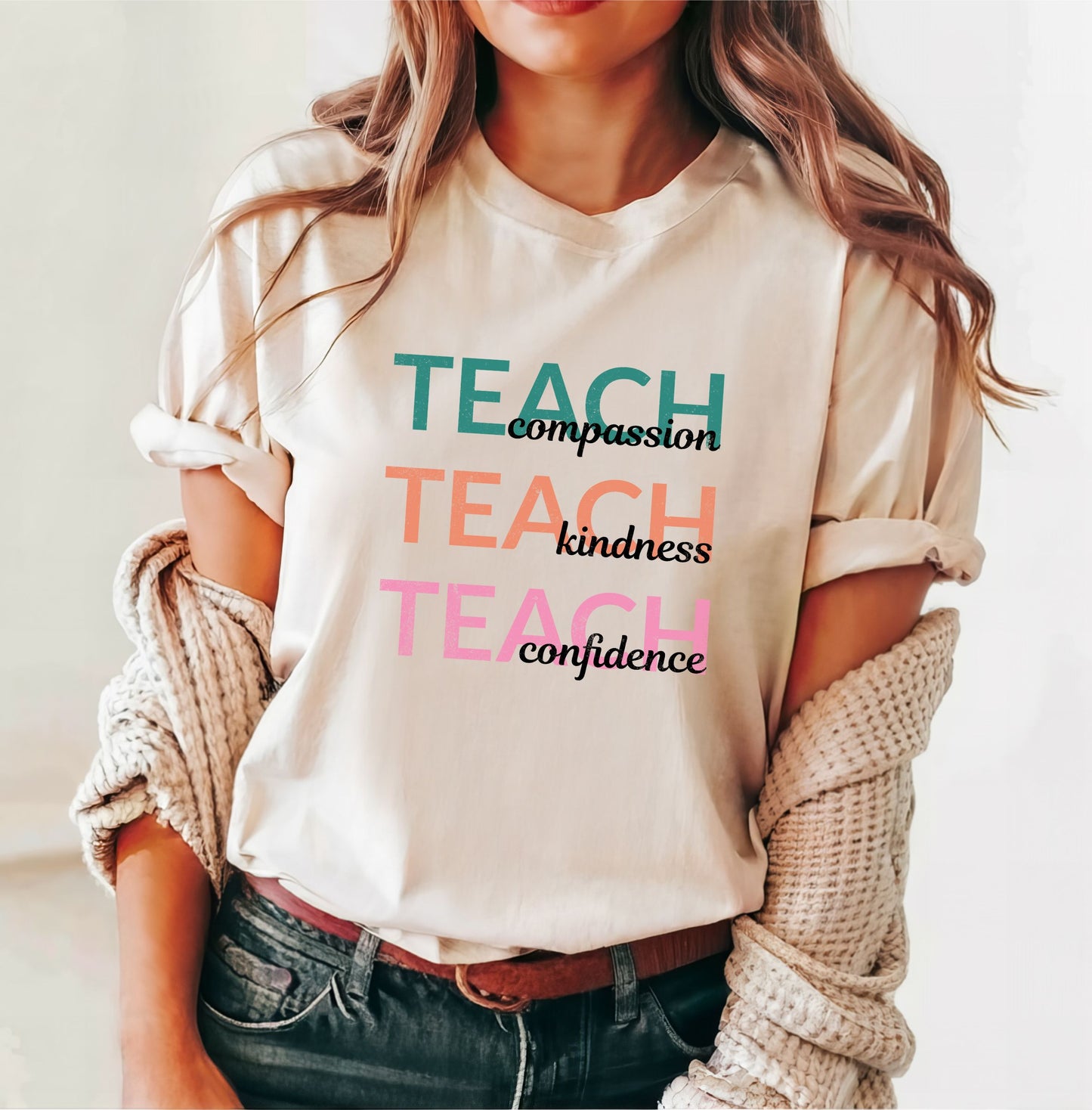 Teach Compassion Kindness Confidence T-Shirt