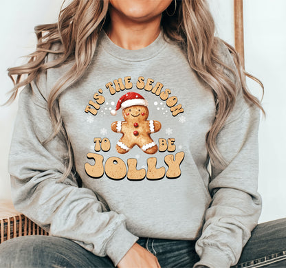 Tis the Season to Be Jolly Sweatshirt