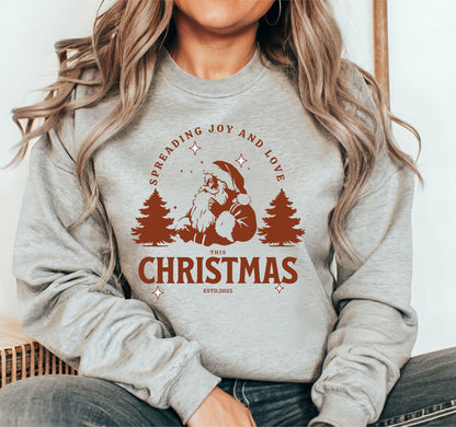 Spreading Love and Joy Sweatshirt