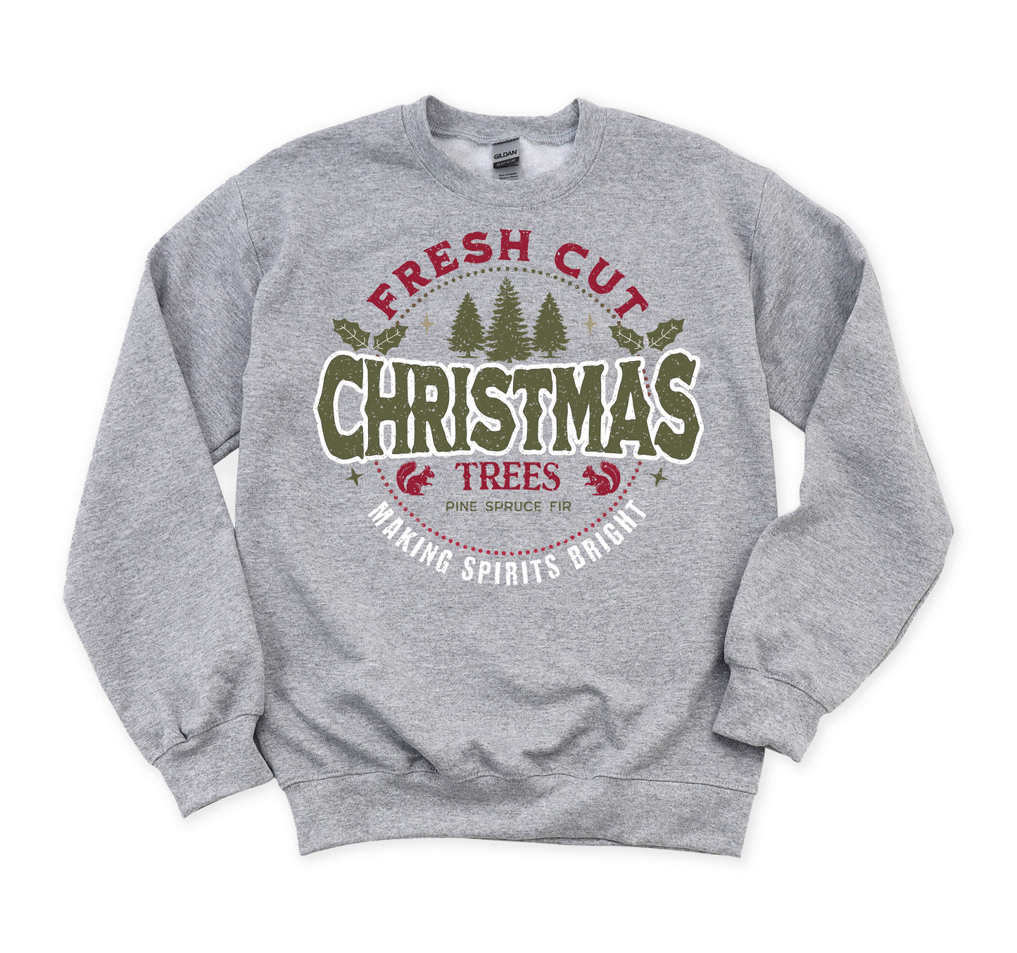Fresh Cut Christmas Trees Sweatshirt