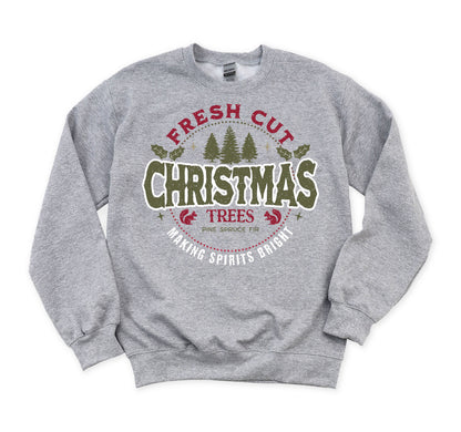 Fresh Cut Christmas Trees Sweatshirt